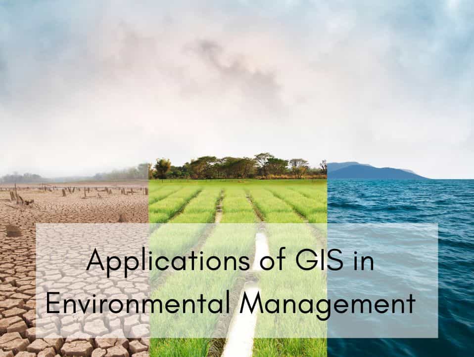 GIS in Environmental Management