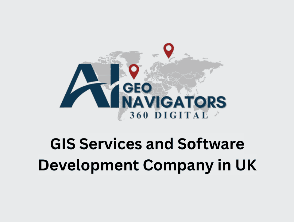 GIS Services and Software Development Company in UK