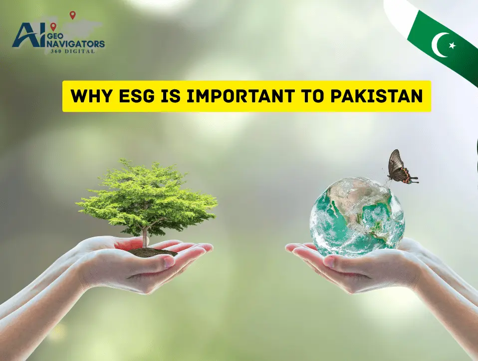 Why ESG is Important to Pakistan