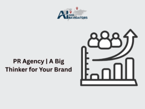 PR Agency A Big Thinker for Your Brand