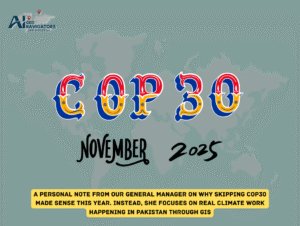 Watching COP30 from Pakistan Why I Stayed Home and Why I’m More Optimistic Than Ever